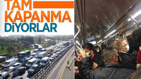 İ­s­t­a­n­b­u­l­­d­a­ ­t­a­m­ ­k­a­p­a­n­m­a­n­ı­n­ ­i­l­k­ ­g­ü­n­ü­ ­t­r­a­f­i­k­ ­y­o­ğ­u­n­l­u­ğ­u­ ­y­a­ş­a­n­d­ı­